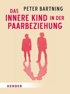 cover image of Das Innere Kind in der Paarbeziehung